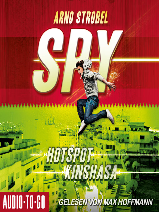 Title details for Hotspot Kinshasa--SPY, Band 2 by Arno Strobel - Available